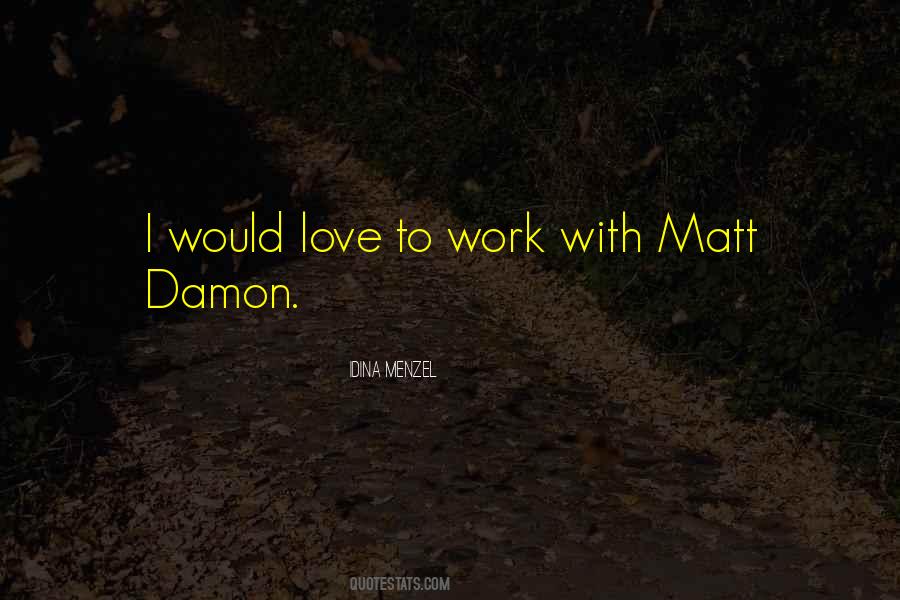 Quotes About Damon Love #1200711