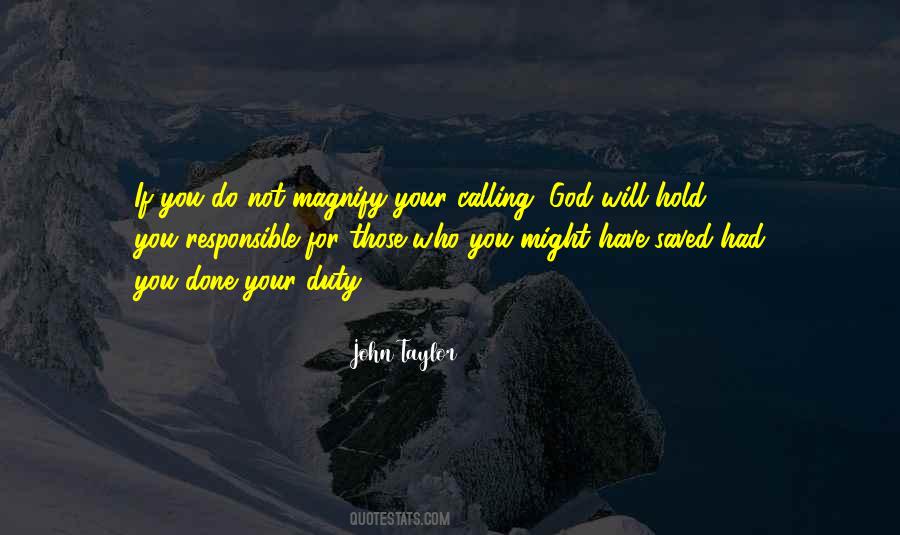 Magnify God Quotes #1276990