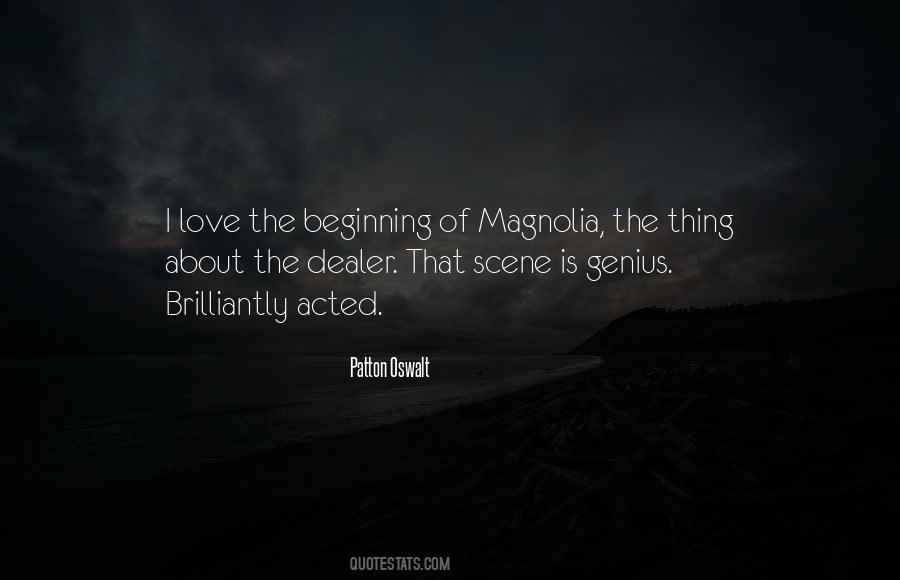 Magnolia Quotes #629092