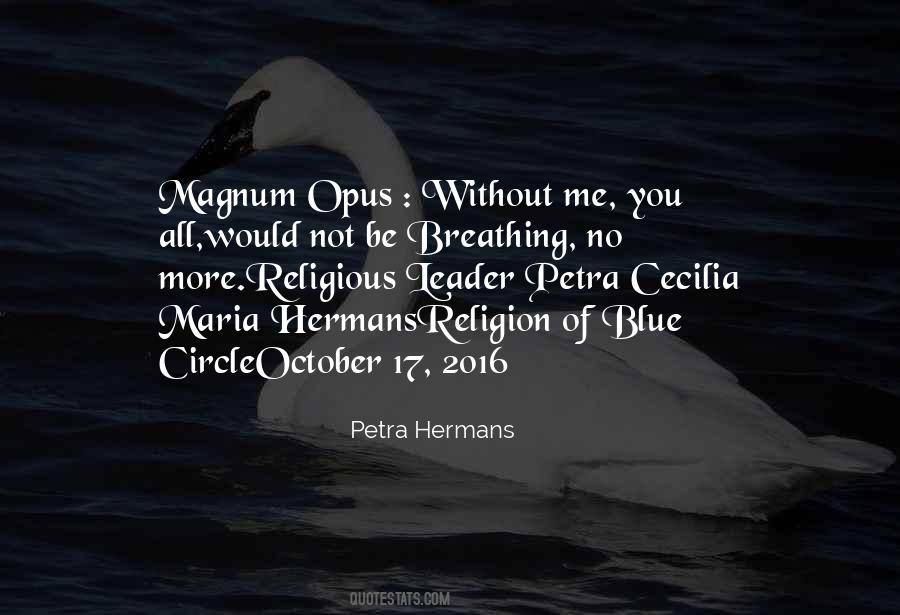 Magnum Opus Quotes #1292976