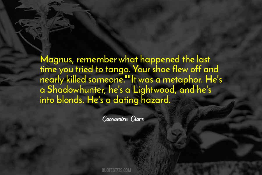 Magnus Bane Alec Lightwood Quotes #1382060