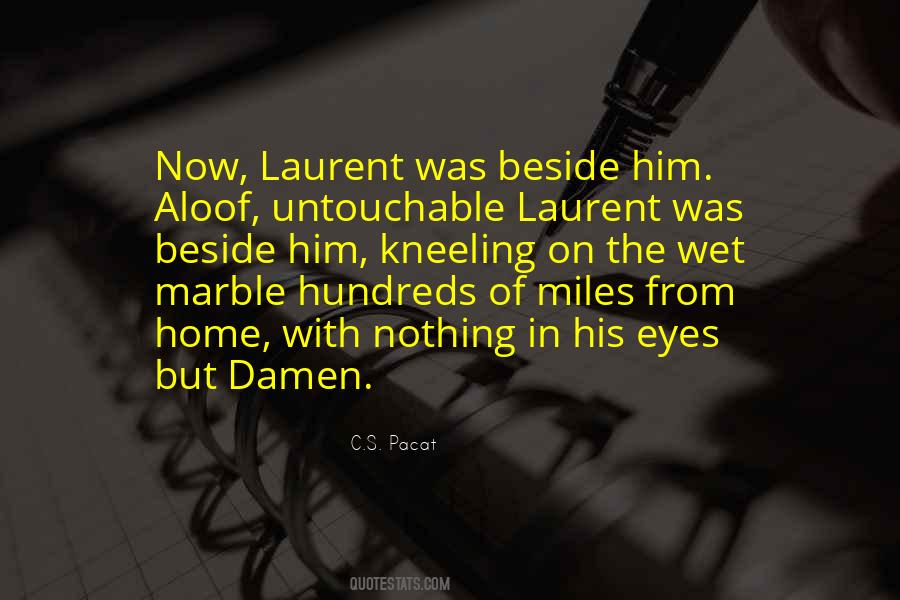 Quotes About Damen #1707906