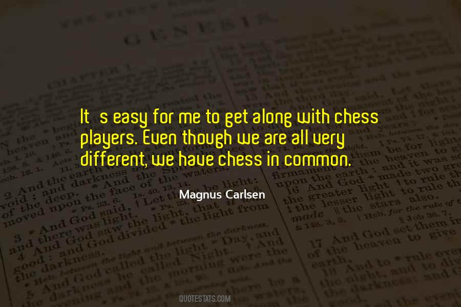 Magnus Carlsen Chess Quotes #1579054