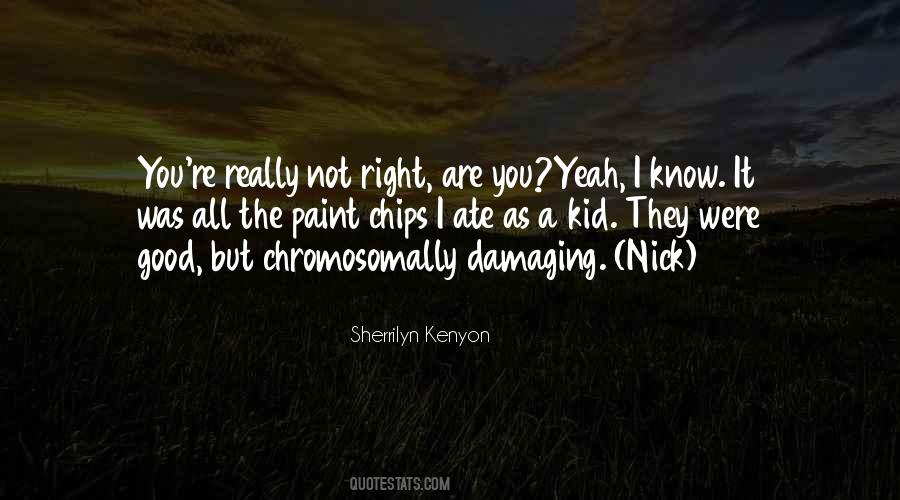 Quotes About Damaging #1751922