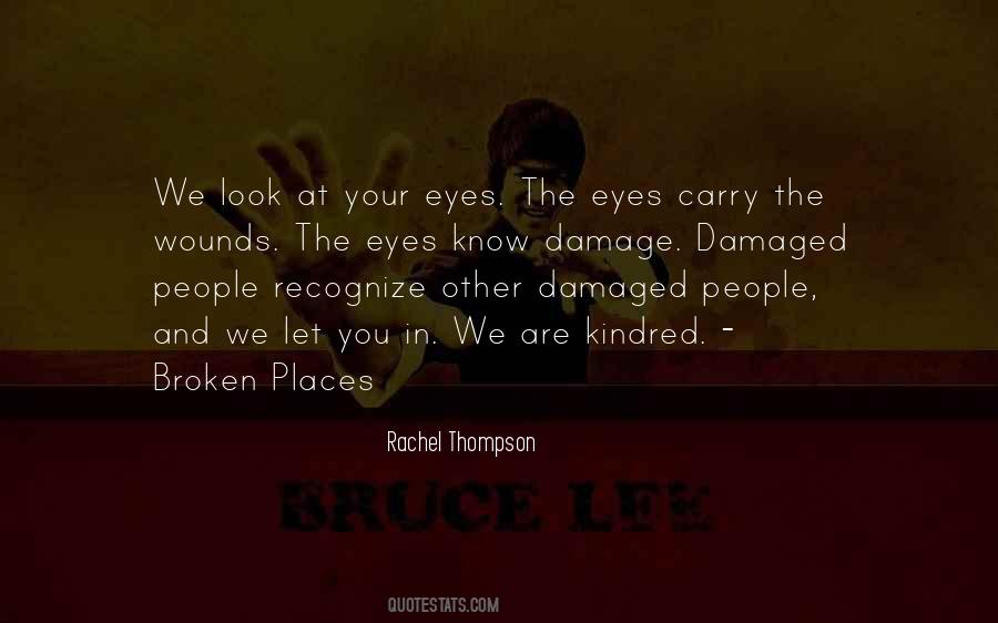 Quotes About Damaged People #1151408