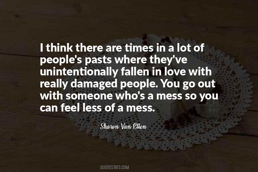 Quotes About Damaged People #1594376