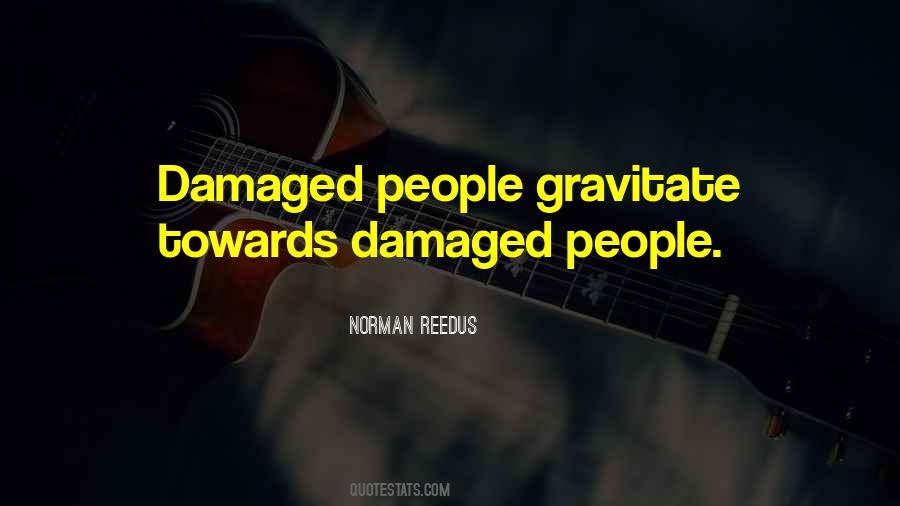 Quotes About Damaged People #289199