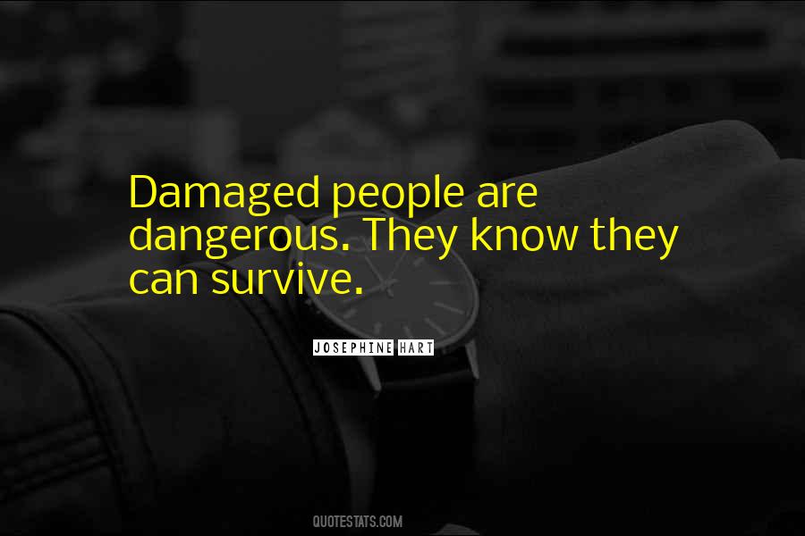 Quotes About Damaged People #571603