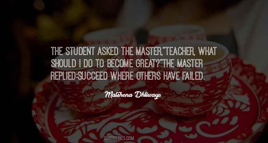 Quotes About Teacher And Student #335678