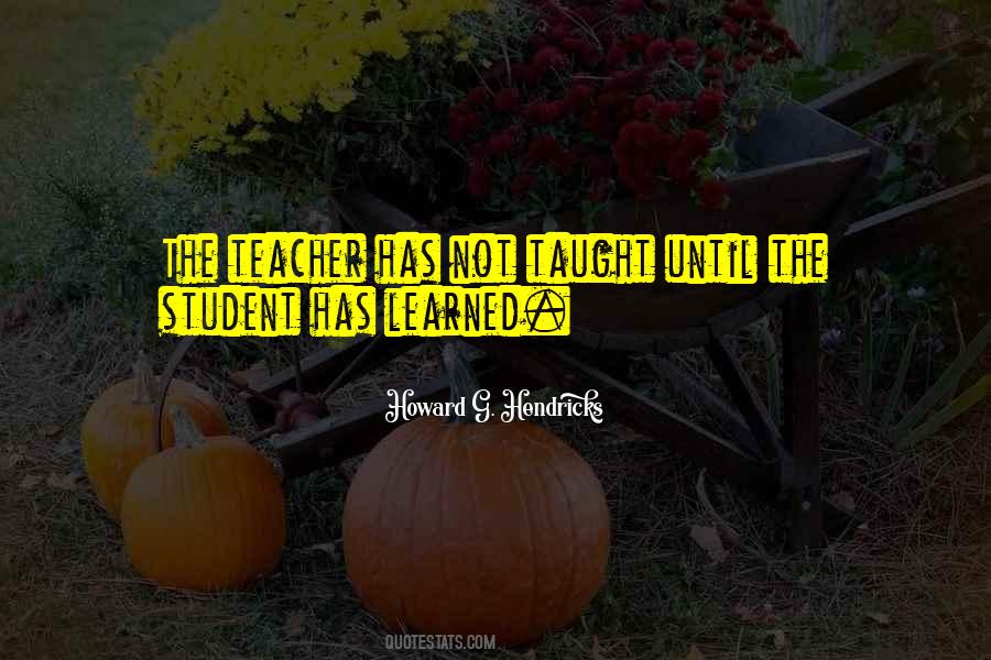 Quotes About Teacher And Student #368129