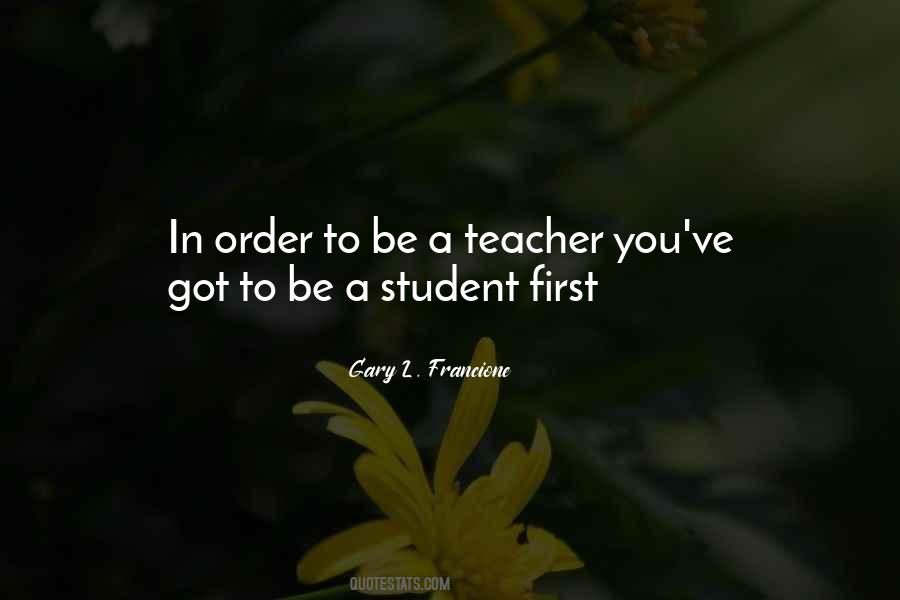 Quotes About Teacher And Student #697682