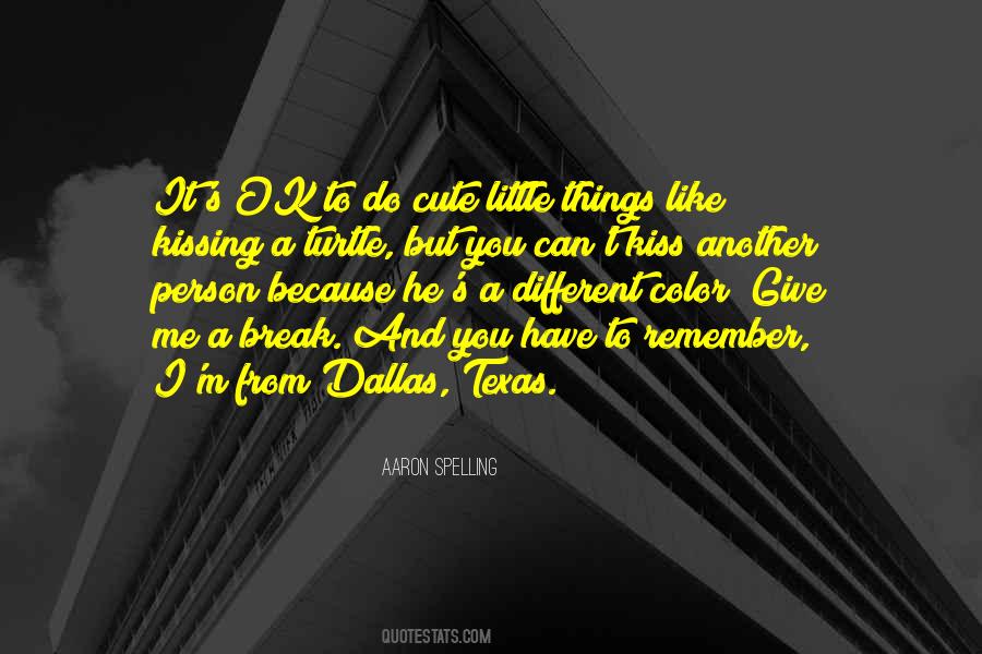 Quotes About Dallas Texas #409177