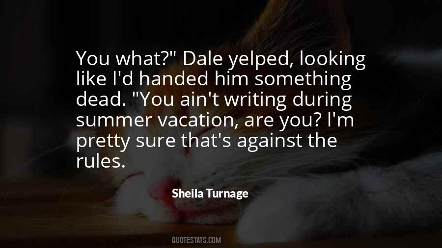 Quotes About Dale #1595834