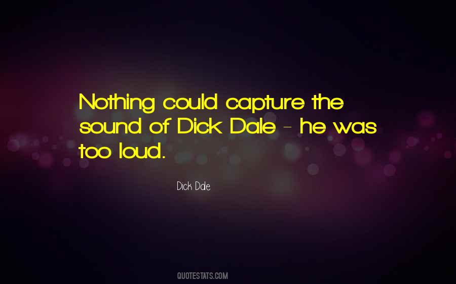 Quotes About Dale #301523