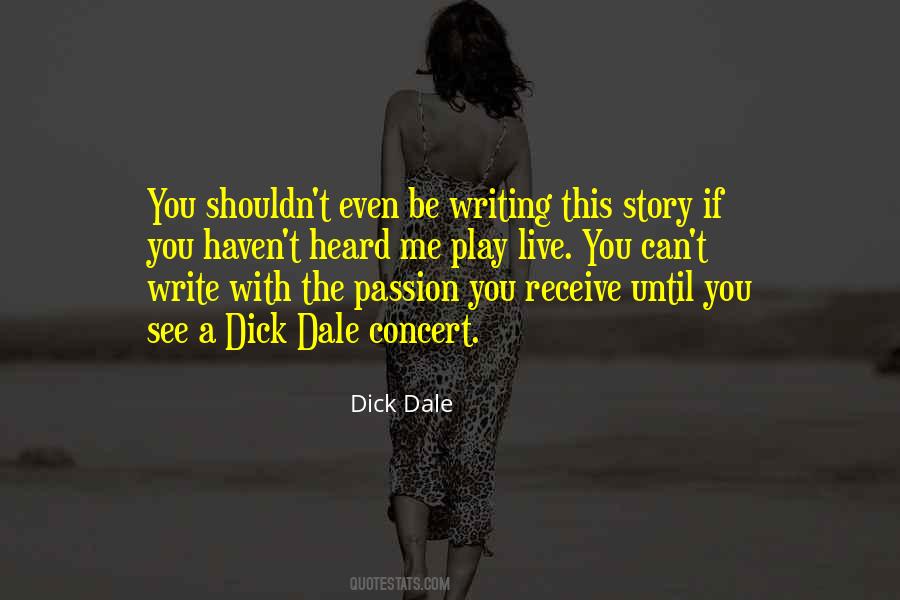 Quotes About Dale #871659