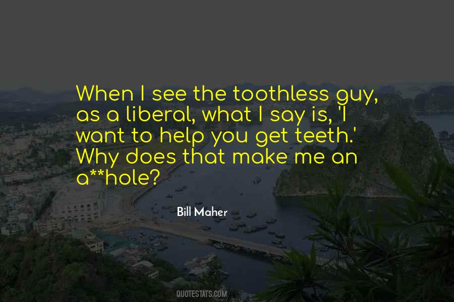 Maher Quotes #177678