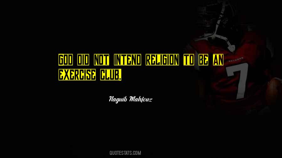 Mahfouz Quotes #1037297