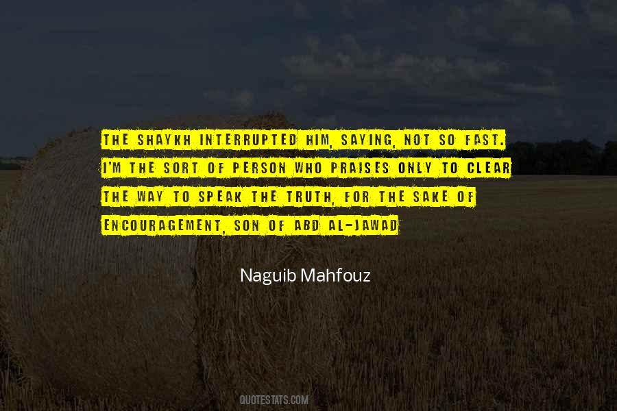 Mahfouz Quotes #277553