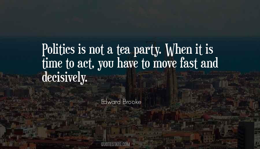 Quotes About Tea Party #1090788