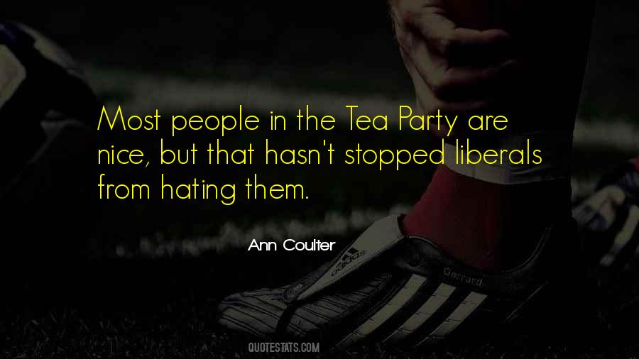 Quotes About Tea Party #1735397