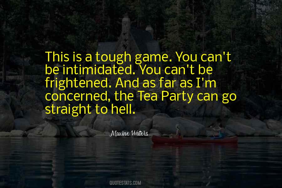 Quotes About Tea Party #1814823