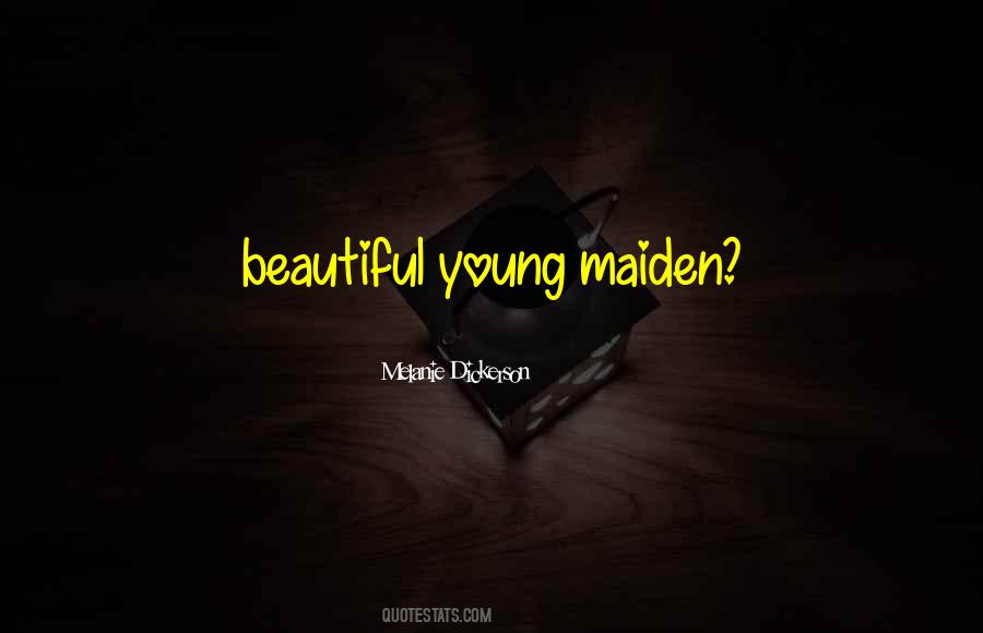 Maiden Quotes #1420616