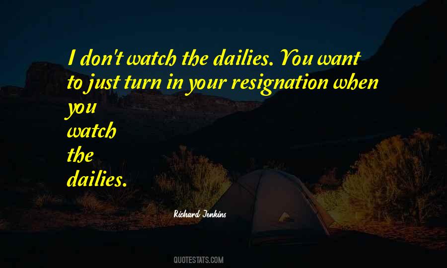Quotes About Dailies #1341661