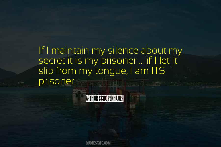 Maintain Silence Quotes #339363