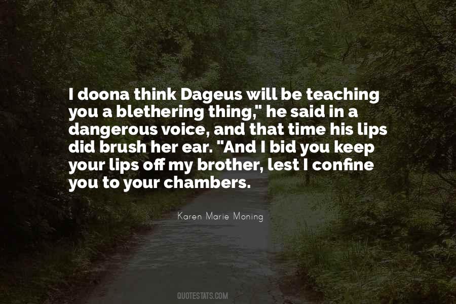 Quotes About Dageus #231838