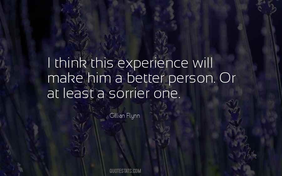 Make A Better Person Quotes #447794