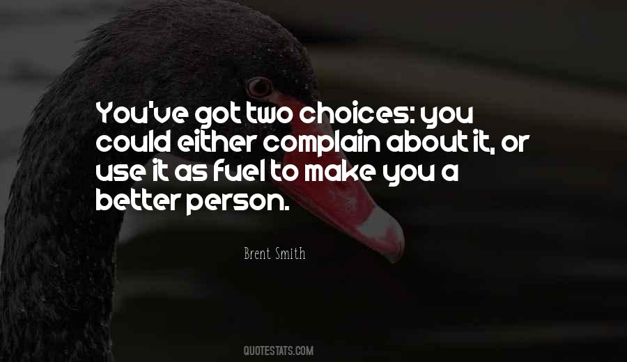 Make A Better Person Quotes #625574