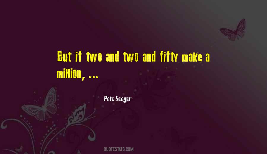 Make A Million Quotes #1046451