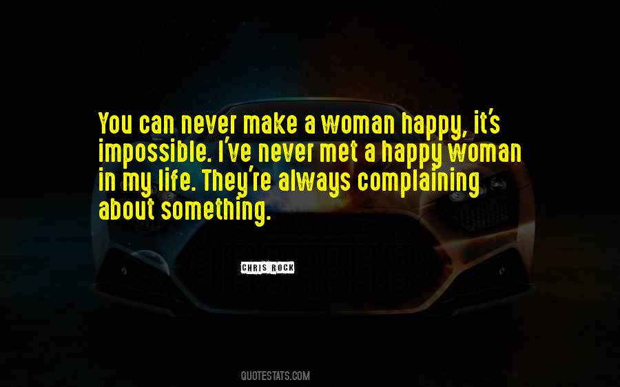 Make A Woman Happy Quotes #1255007