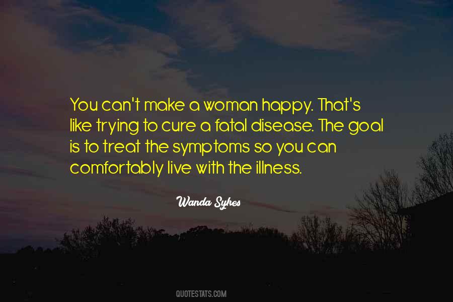 Make A Woman Happy Quotes #1780465