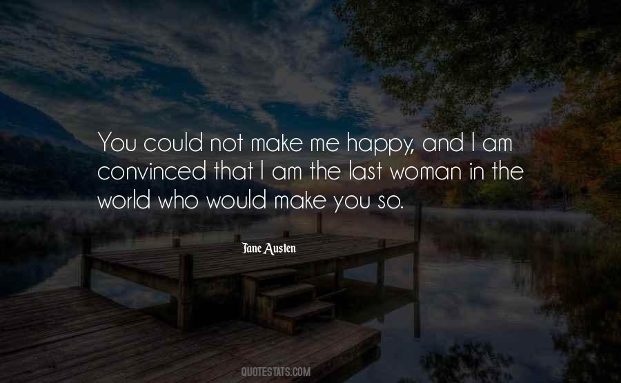 Make A Woman Happy Quotes #472798