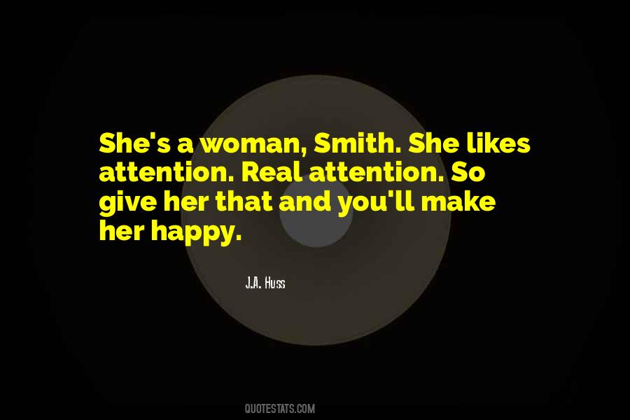 Make A Woman Happy Quotes #490525