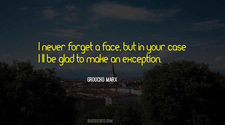 Make An Exception Quotes #1153052