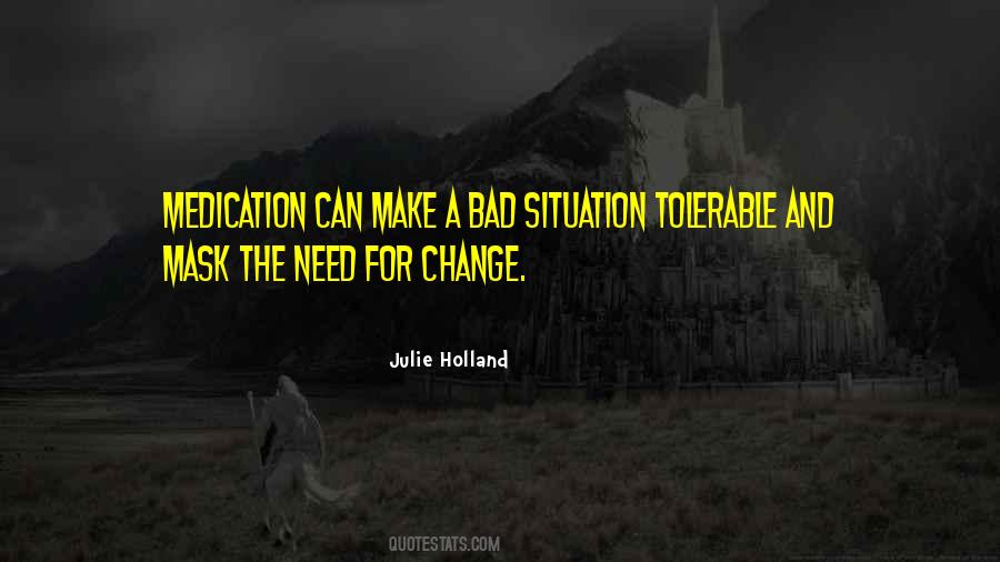 Make Best Bad Situation Quotes #875109