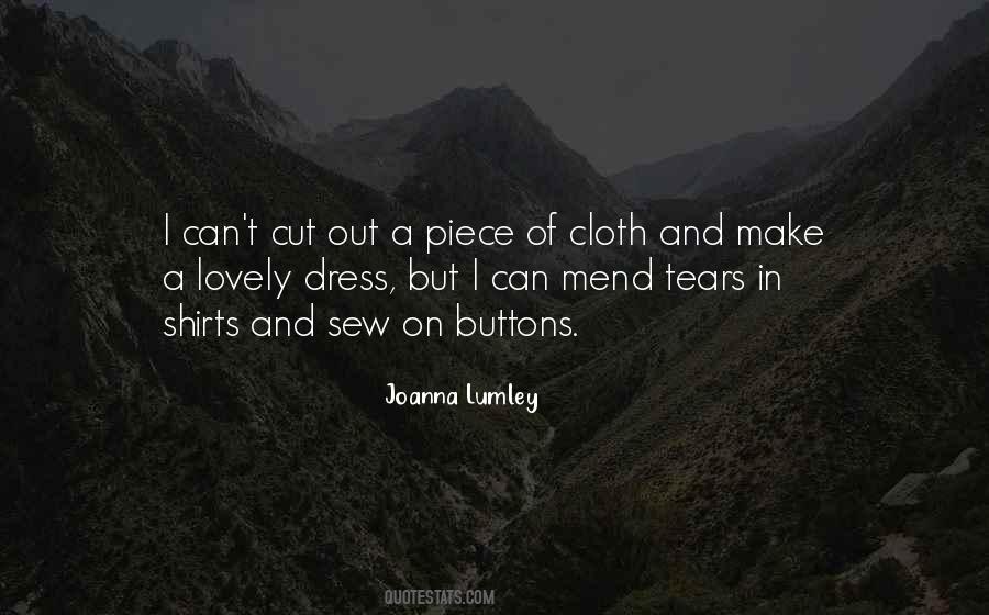 Make Do And Mend Quotes #1138931