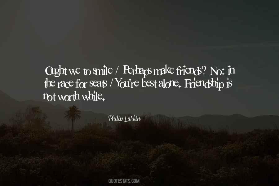 Make Friends Quotes #1019213