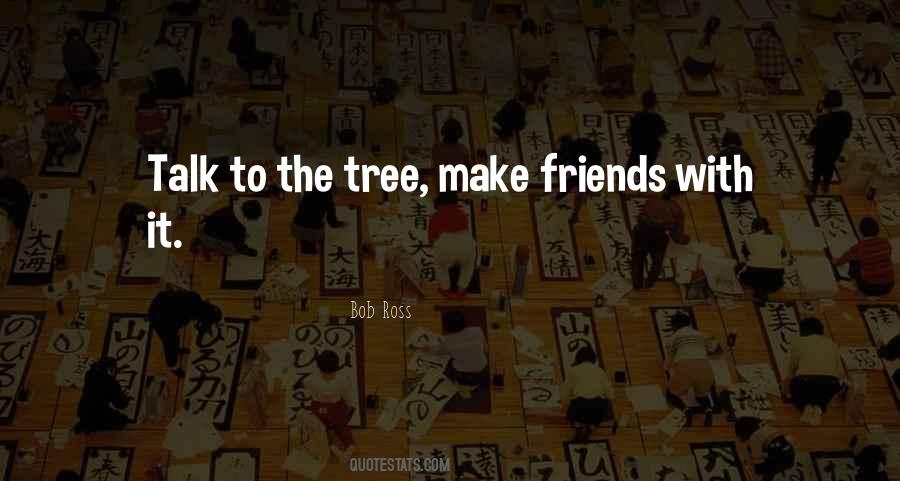 Make Friends Quotes #1167329