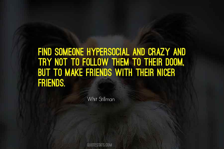 Make Friends Quotes #1243518