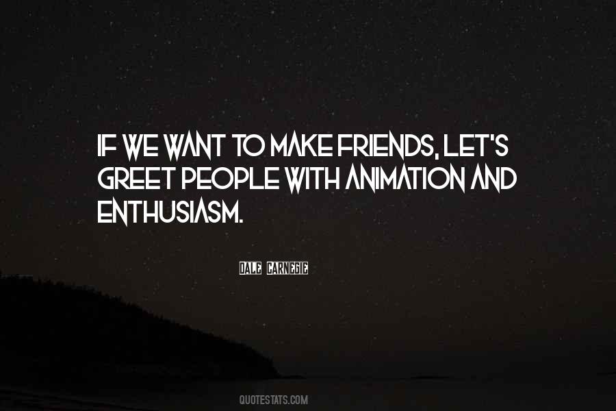 Make Friends Quotes #1717983