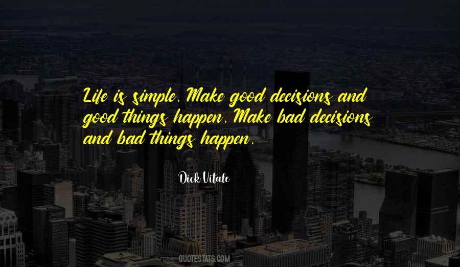 Make Good Things Happen Quotes #257145