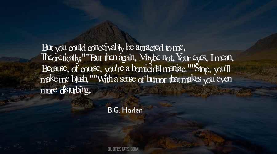 Make Her Blush Quotes #1505351
