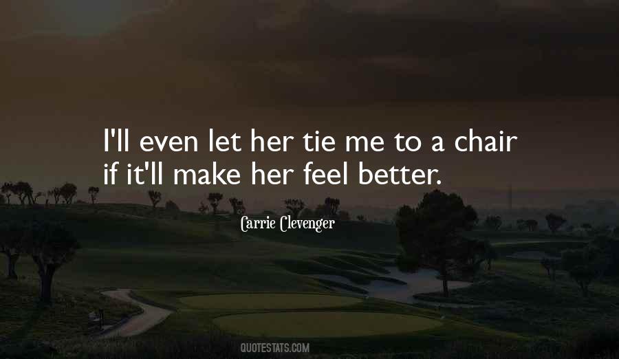 Make Her Feel Quotes #1534008