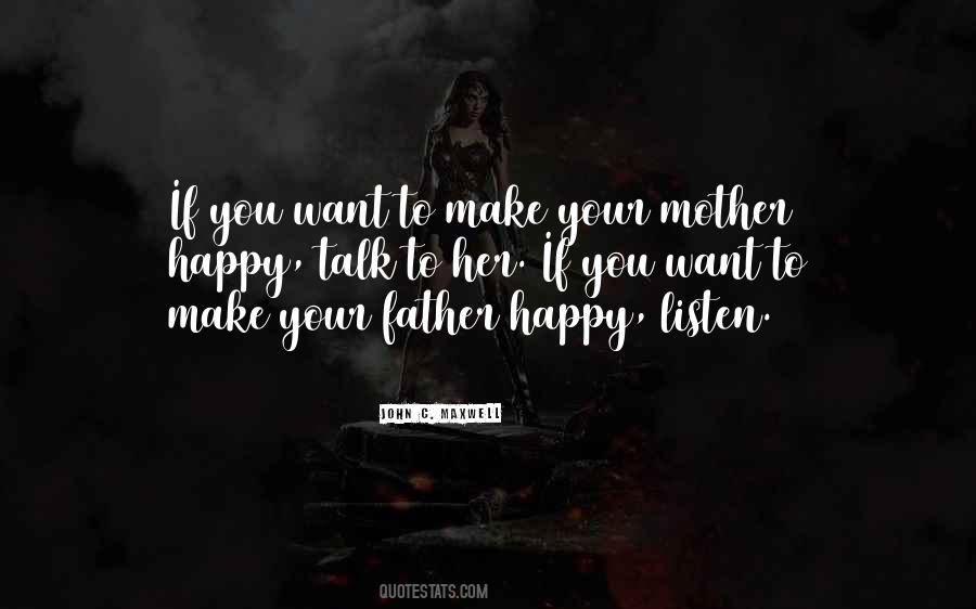 Make Her Happy Quotes #185614