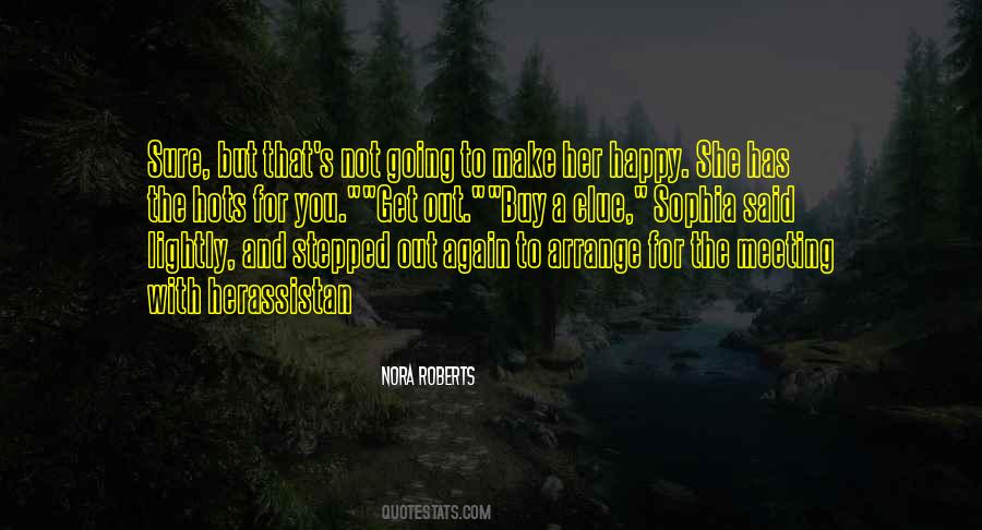 Make Her Happy Quotes #481625