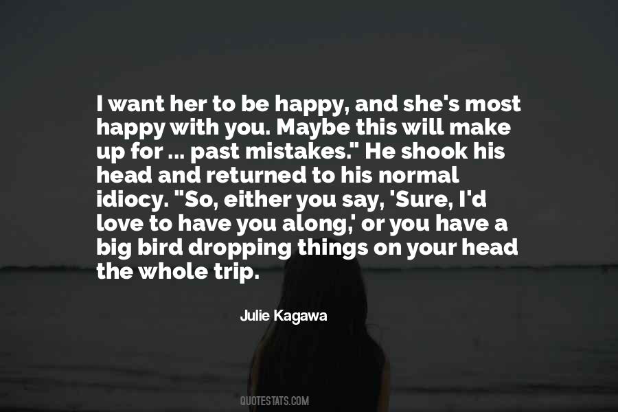 Make Her Happy Quotes #602532