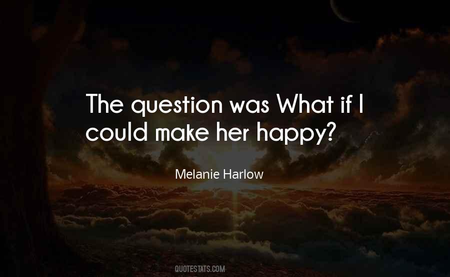 Make Her Happy Quotes #941250